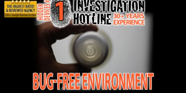 01-Bug-Free-Environment-Bug-Sweeps-Hidden-Devices-Surveillance-Investigation-Hotline-Private-Investigator-Toronto