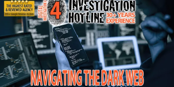 04-Navigating-the-Dark-Web-Digital-Investigation-Hotline-Private-Investigator-Toronto