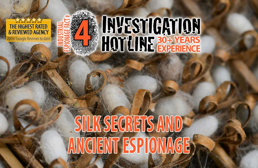 04-Silk-Secrets-and-Ancient-Espionage-Great-Silk-Roads-Hidden-Tale-Industrial-Espionage-Facts-Featured-Investigation-Hotline-Private-Investigator-Toronto