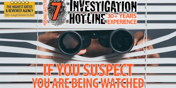 07-If-You-Suspect-You-Are-Being-Watched-Personal-Safety-Tips-Articles-Featured-Investigation-Hotline-Private-Investigator-Toronto