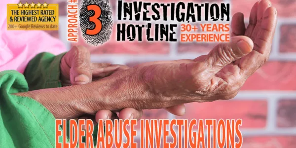 Approach-03-1-2-Elder-Abuse-Inviestigation-Prevention-Domestic-Violence-InviestigationHotline-Service-Private-Investigator-Toronto