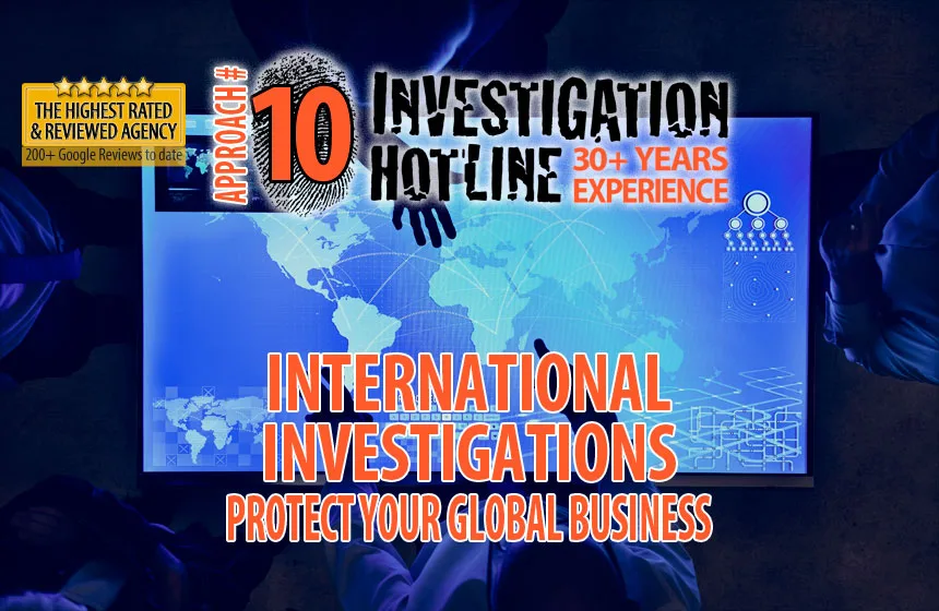 Approach-10-International-Private-Investigations-Protect-Your-Global