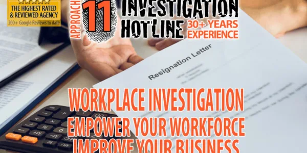 Approach-11-Workplace-Investigation-Empowering-Your-Workforce-and-Improve-Your-Business-InviestigationHotline-Service-Private-Investigator-Toronto