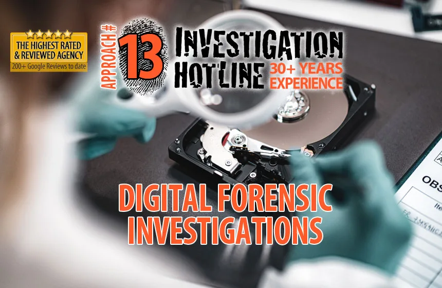 Approach-13-Digital-Investigations-InviestigationHotline-Service-Private