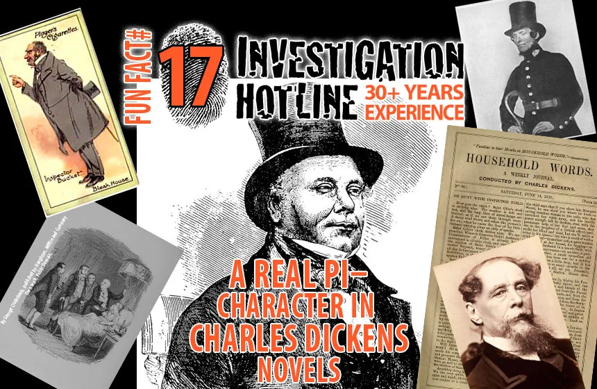 Fun-Facts-17-A-Real-Private-Investigator-Became-a-Character-in-Charles-Dickens-Novels-Investigation-Hotline-Private-Investigator-Toronto