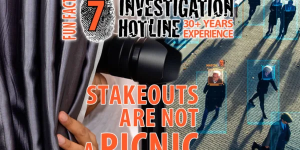 Fun-Facts-7-Stakeouts-are-not-a-picnic-Investigation-Hotline-Private-Investigator-Toronto
